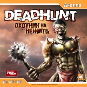 Deadhunt / Охотник на Нежить v1.01 RUS