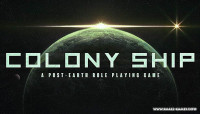 Colony Ship: A Post-Earth Role Playing Game v1.0.87g
