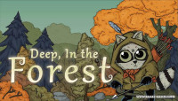 Deep, In the Forest v2.0